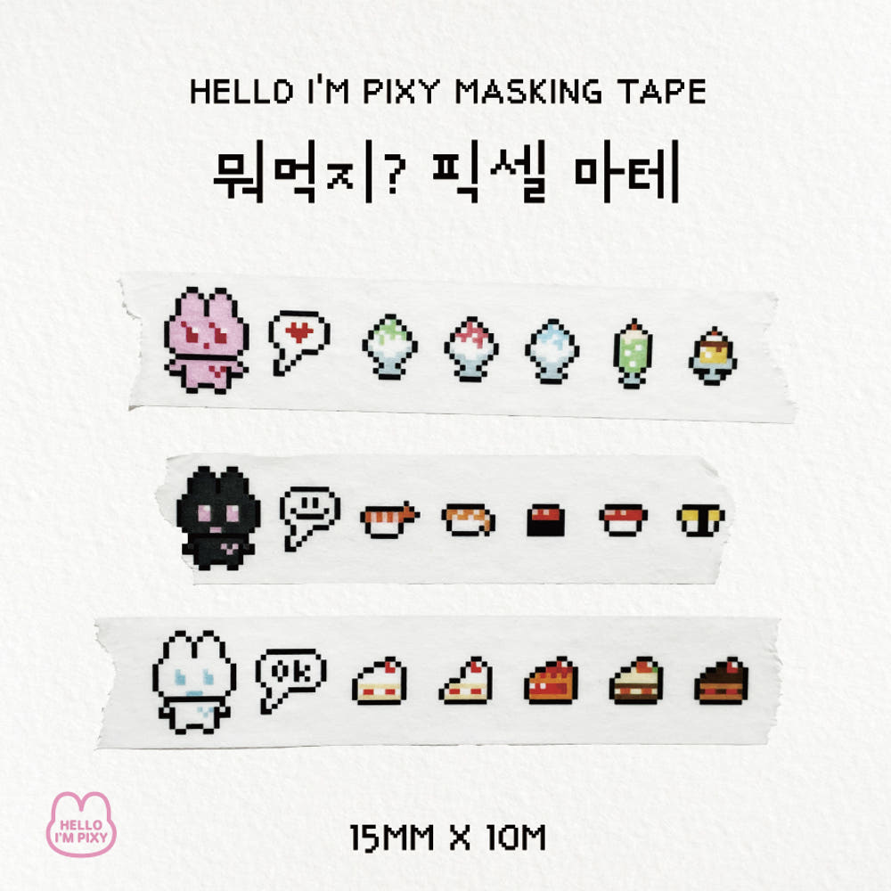 HELLO I'M PIXY - Masking Tape A Table Pixel
